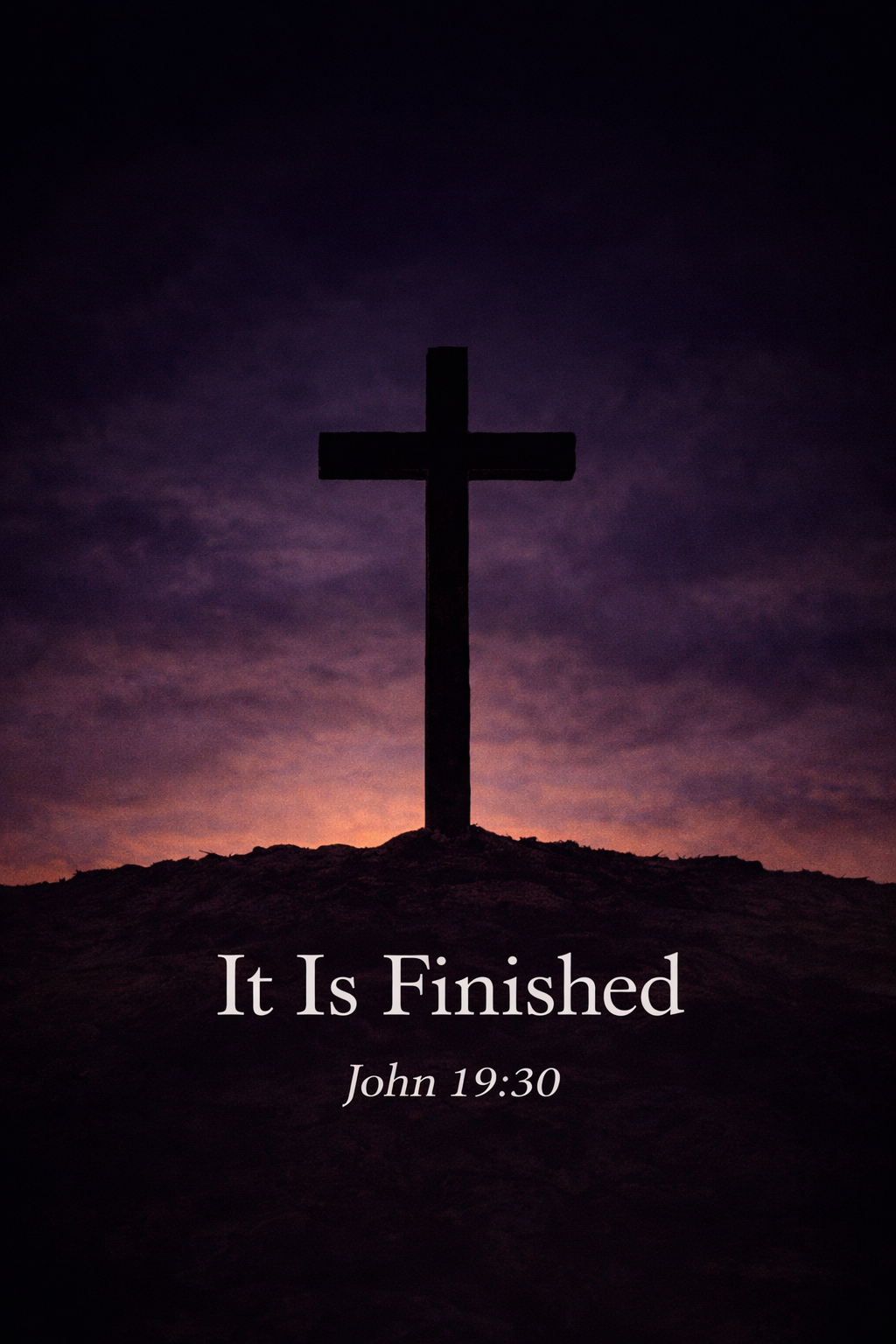 "It Is Finished" — Cross Silhouette WhatsApp Image